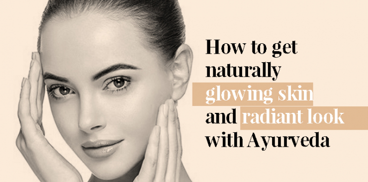 radiant look with ayurveda